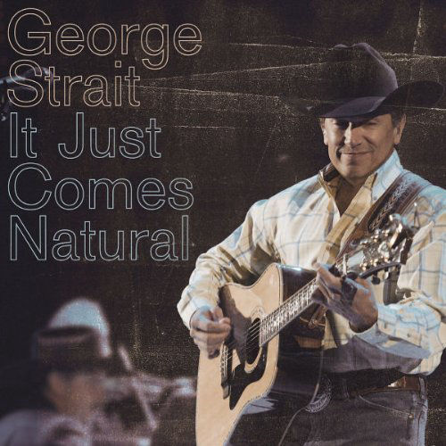 ARTIST: George Strait  ALBUM: It Just Comes Natural  TRACK: Better Rain